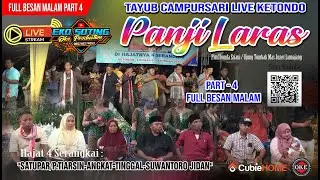 PANJI LARAS #04  FULL BESAN MALAM ||  