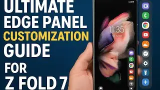 Ultimate Edge Panel Customization for Galaxy Z Fold 7 #subscribe #Samsung #galaxyzfold7 #zfold
