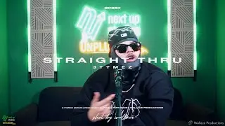 3TYMEZ  - Straight Thru (Next Up Studios Unplugged) (Shot by Wallace Productions)