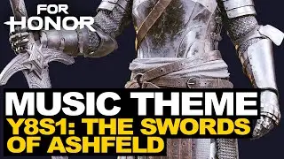 New Music Theme | Knights / Promises Updated | For Honor Year 8 Season 1 | Soundtrack | Y8S1 OST