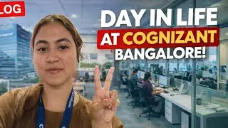 A Day in My Life at Cognizant | Bangalore Office Vlog 🇮🇳