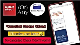 Upload cancelled cheque here ||Cancelled cheque problem || No cancelled check ?? Don't worry