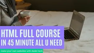 HTML full course 2023