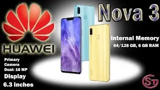 Huawei Nova 3 - Best Smartphoes Features, Specs and Availablity!!