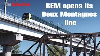 REM opens its Deux Montagnes line