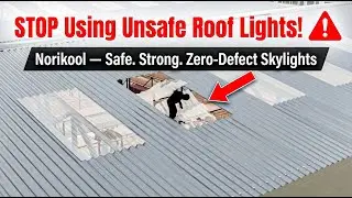 Why Norikool Skylights are the Best Choice for Metal Roofs | Safe & Durable | Daylighting Solutions