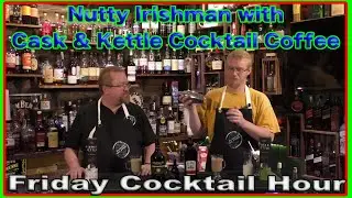 Nutty Irishman With Cask & Kettle Cocktail Coffee