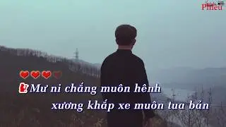 S&Agrave;I CHAƯ HĂC PANH || LỜI Y&Ecirc;U LỜI THƯƠNG - Karaoke beat by Phi&ecirc;u