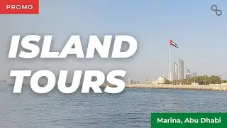 Presenting Island Tours | Marina Abu Dhabi | Affinity Productions |