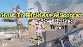 How to kickless on a scooter step by step tutorial