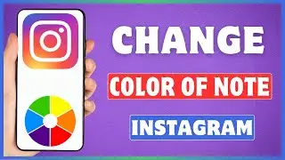 Как изменить цвет заметки в Instagram | Изменить цвет заметок в Instagram