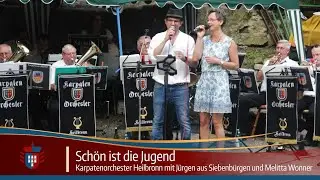 SCHÖN IST DIE JUGEND | Karpatenorchester Heilbronn mit Jürgen aus Siebenbürgen und Melitta Wonner