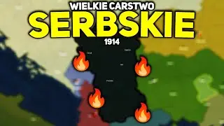 POWSTAJE WIELKIE CARSTWO SERBSKIE! - Age of History II