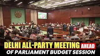 Watch: Delhi All-Party meeting ahead of Parliament Budget Session 2026 | PM Modi | Amit Shah