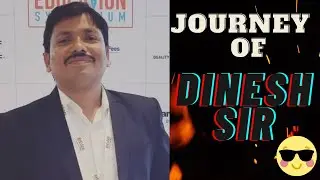 ||Journey Of Dinesh SIR|| 🔥||inspire by all students|| 👍🔥