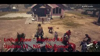 State of Decay 2 JE - Update 33 : Смертельная зона NG - Командир | Часть - 4/6