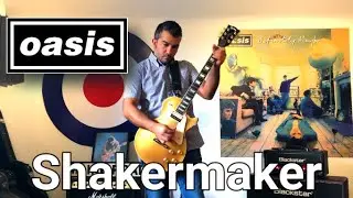 Oasis - Shakermaker (Guitar Cover)