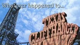 Whatever Happened to Texas Cliffhanger? | Six Flags Over Texas