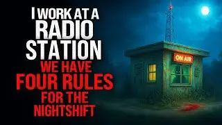 I work at a campus radio station. We have FOUR STRANGE RULES you must never break.| horror story