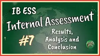 IB ESS IA - №7 Результаты, анализ и заключение