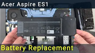 Acer Aspire ES1-532G, ES1-523, ES1-533, ES1-572 Battery Replacement | Fix Battery Drain Problem