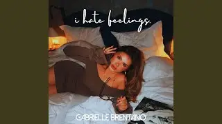 i hate feelings.