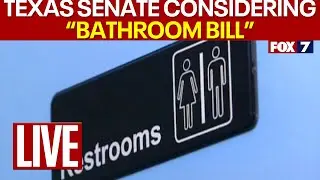 Texas Special Session | Bathroom Bill | FOX 7 Austin