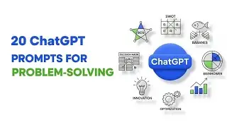 20 ChatGPT Prompts That Solve Any Business Problem (Battle Tested Frameworks)