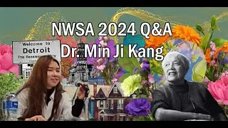 Dr. Min Ji Kang Q&A at NWSA 2024