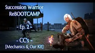 BDO Warrior Succession ReBOOTCAMP Ep.2: - Crowd Controls (CC's) - | Black Desert Tips&Tricks Guide