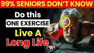 SENIORS, Do this 1 Daily Exercise To Restore Muscle Strength | Elderly Wisdom