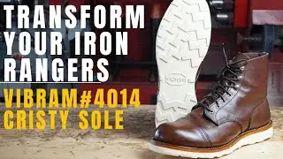 Recrafting Iron Rangers with Vibram #4014 Cristy Sole | Ultimate Boot Upgrade