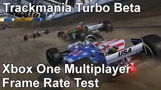 Trackmania Turbo Xbox One Multiplayer Frame Rate Test (Beta)