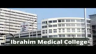 Ibrahim Medical College,122 Kazi Nazrul Islam AvenueDhaka-1000