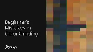 Beginner&rsquo;s Mistakes in Color Grading