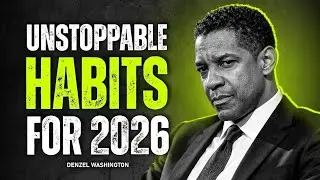 Unstoppable habits for 2026 speech danzel Washington 