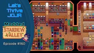 Let's Thrive Joja Episode #160: A ding, ding Hillhome! You are a ding, ding!