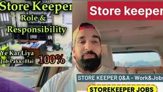 Store Keeper Jobs How to Get Store keeper Job |Store Keeper Role & Responsibility