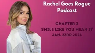 Rachel Goes Rogue | Chapter 3: Smile Like You Mean It | #VanderpumpRules #RachelLeviss #VPR