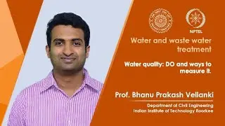 Lecture 09: Water quality: DO and ways to measure it.