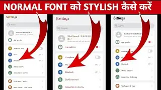 how to change font style in any android device // Normal font ko stylish font kese Banaye 