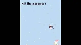 Stump me Challenge Kill the mosquito 1-10
