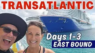Transatlantic Cruise Journal &ndash; Days 1-3 | Daily Life at Sea & 10K Steps 🛳️
