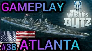 USS ATLANTA Glaskanonen Schnellfeuer Kreuzer Gameplay.!! #38 World of Warships Blitz.!!