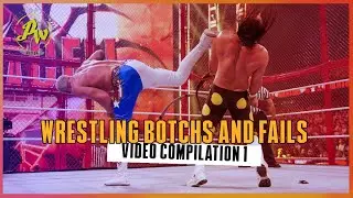 PRO WRESTLING BOTCHES AND FAILS - COMPILATION 1