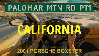 Porsche Boxster | Palomar Mtn Road | Uphill | POV | Part 1