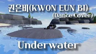 권은비(KWON EUN BI) - Underwater (dance cover on roblox)【RH Dance Studio】