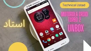 Motorola Droid Turbo 2 Review And Unboxing Explain In Hindi & Urdu On Technical Ustad