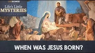 When Was Jesus Born?