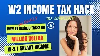 How to pay zero taxes on  $1 million w2 or salary income- case study